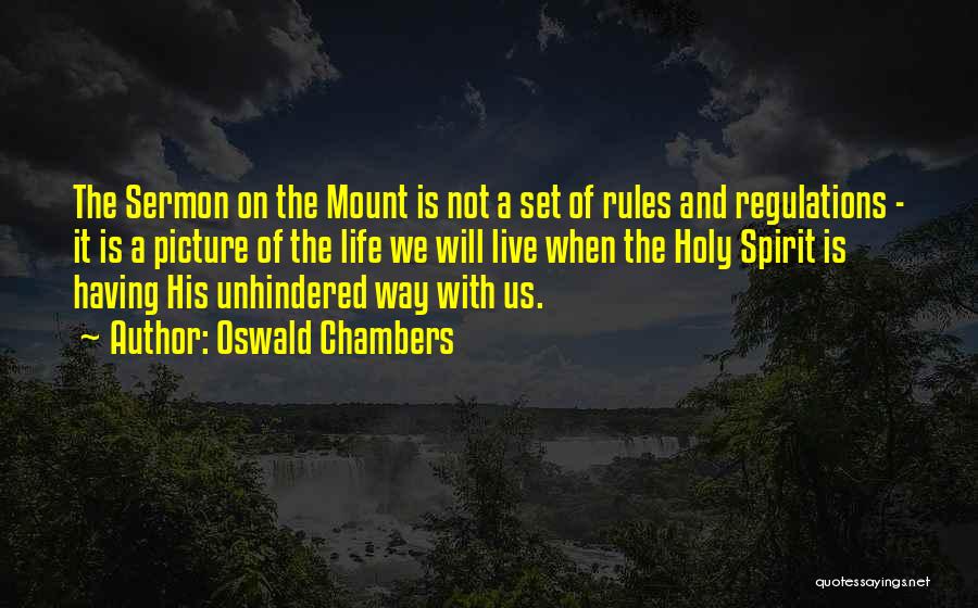 Rules Regulations Quotes By Oswald Chambers