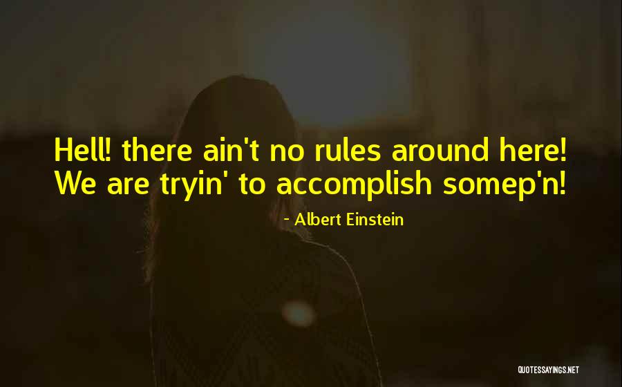 Rules To Life Quotes By Albert Einstein Rules To Life Quotes By Albert Einstein