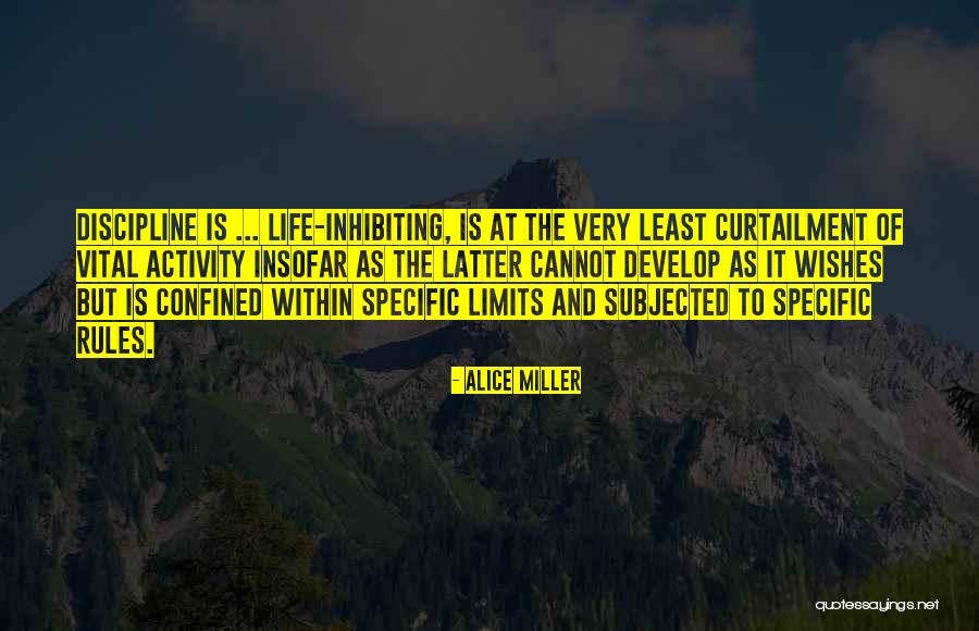 Rules To Life Quotes By Alice Miller Rules To Life Quotes By Alice Miller