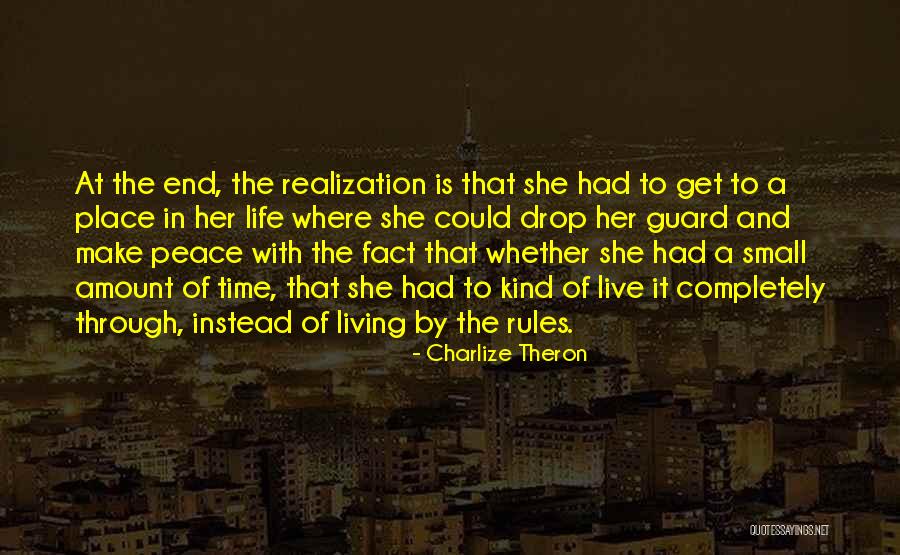Rules To Life Quotes By Charlize Theron Rules To Life Quotes By Charlize Theron