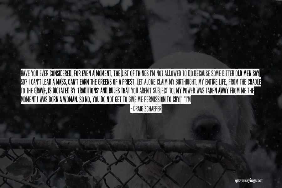 Rules To Life Quotes By Craig Schaefer Rules To Life Quotes By Craig Schaefer