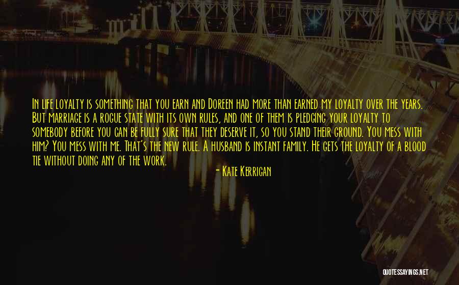 Rules To Life Quotes By Kate Kerrigan Rules To Life Quotes By Kate Kerrigan