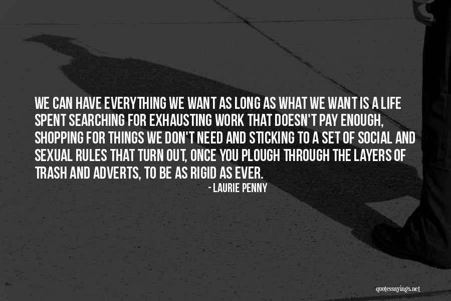 Rules To Life Quotes By Laurie Penny Rules To Life Quotes By Laurie Penny