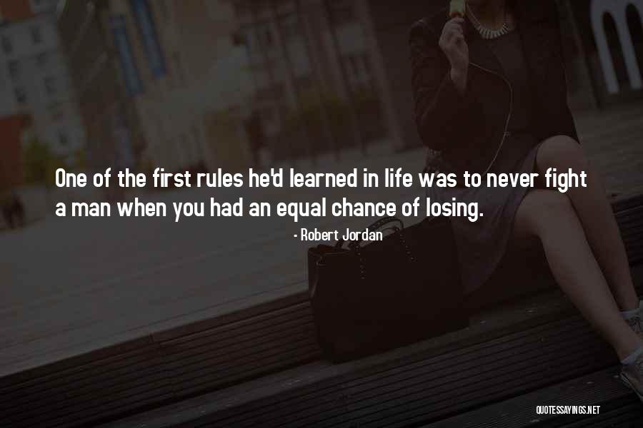 Rules To Life Quotes By Robert Jordan Rules To Life Quotes By Robert Jordan