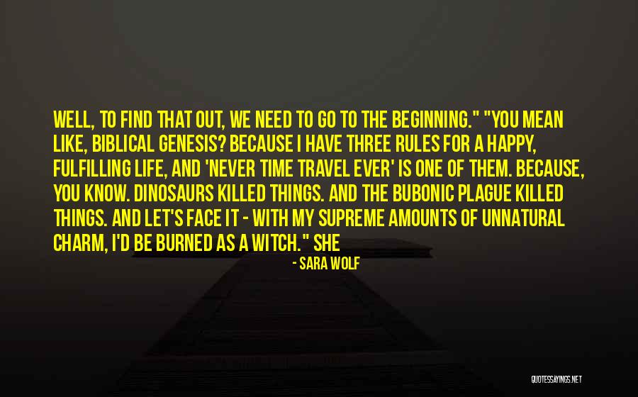 Rules To Life Quotes By Sara Wolf Rules To Life Quotes By Sara Wolf