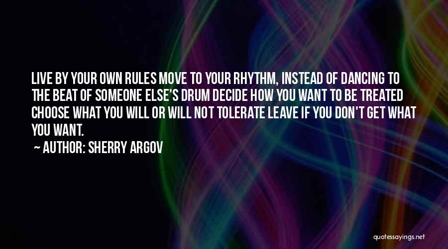 Rules To Live By Quotes By Sherry Argov