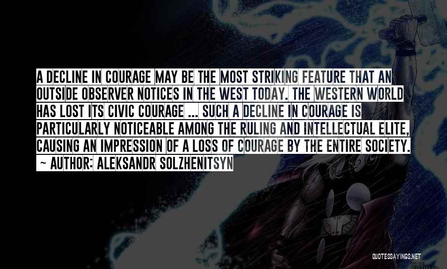 Ruling Elite Quotes By Aleksandr Solzhenitsyn