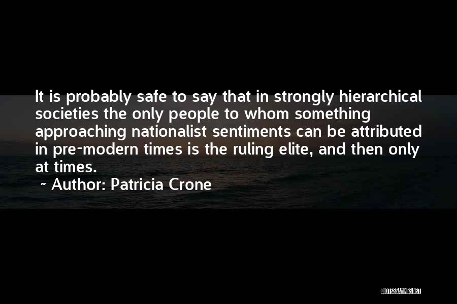 Ruling Elite Quotes By Patricia Crone