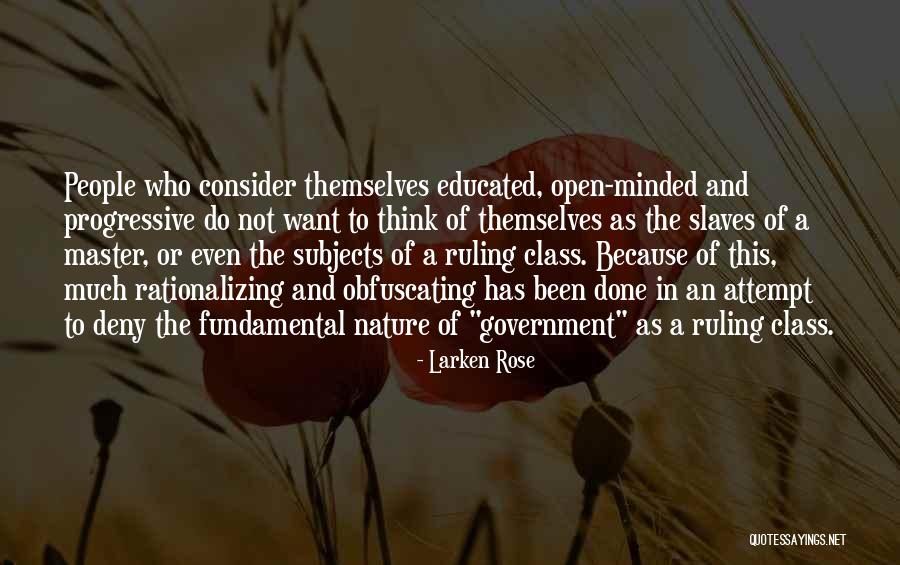 Ruling People Quotes By Larken Rose Ruling People Quotes By Larken Rose