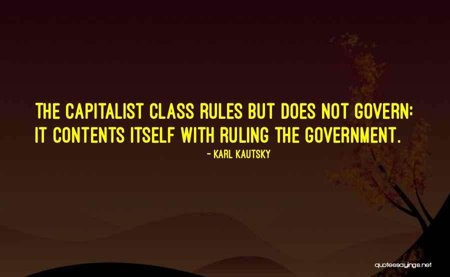 Ruling Quotes By Karl Kautsky Ruling Quotes By Karl Kautsky