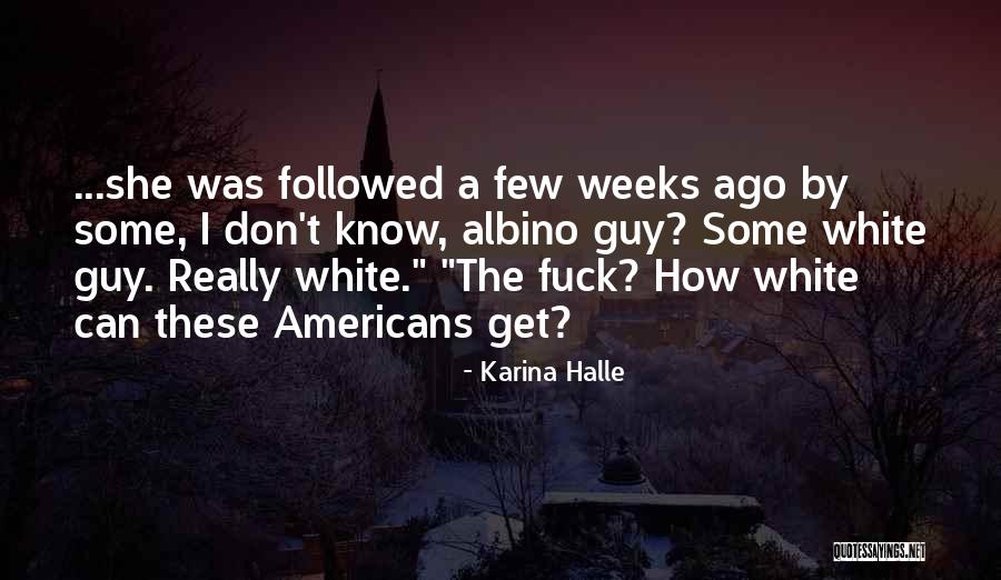 Rulli Larkspur Quotes By Karina Halle Rulli Larkspur Quotes By Karina Halle