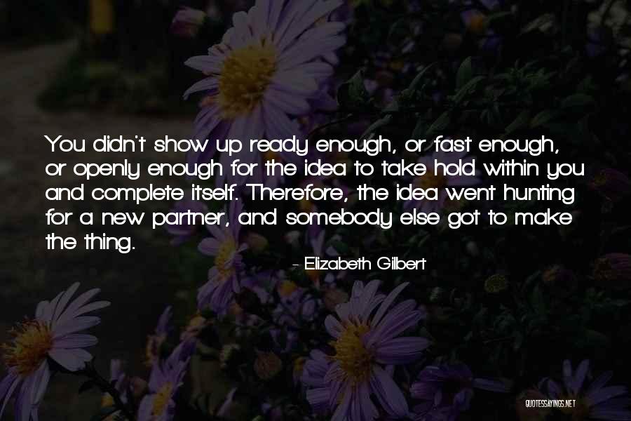 Rully Angellina Quotes By Elizabeth Gilbert Rully Angellina Quotes By Elizabeth Gilbert