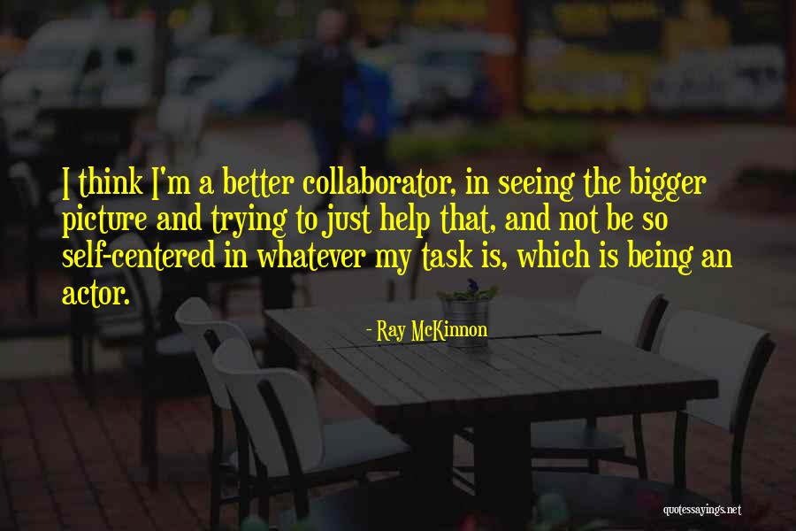 Rumah Rumah Jepang Quotes By Ray McKinnon Rumah Rumah Jepang Quotes By Ray McKinnon