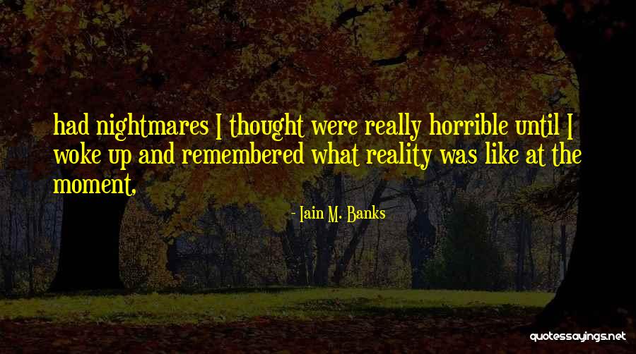 Rumania Espanol Quotes By Iain M. Banks Rumania Espanol Quotes By Iain M. Banks
