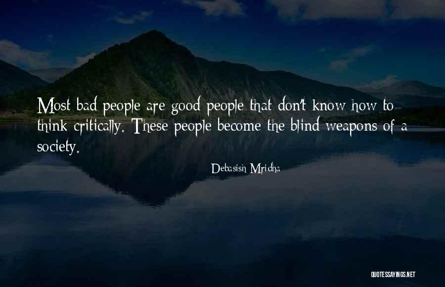 Rumbling Pride Quotes By Debasish Mridha Rumbling Pride Quotes By Debasish Mridha