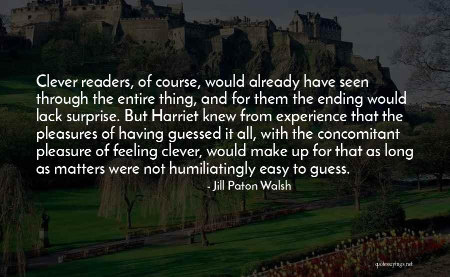 Rumblings From Ruwais Quotes By Jill Paton Walsh Rumblings From Ruwais Quotes By Jill Paton Walsh