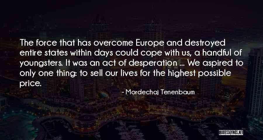 Rumblings From Ruwais Quotes By Mordechaj Tenenbaum Rumblings From Ruwais Quotes By Mordechaj Tenenbaum