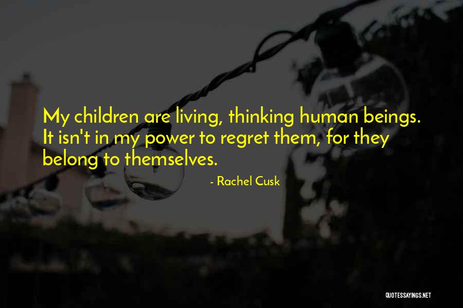 Rumblings Near Quotes By Rachel Cusk Rumblings Near Quotes By Rachel Cusk