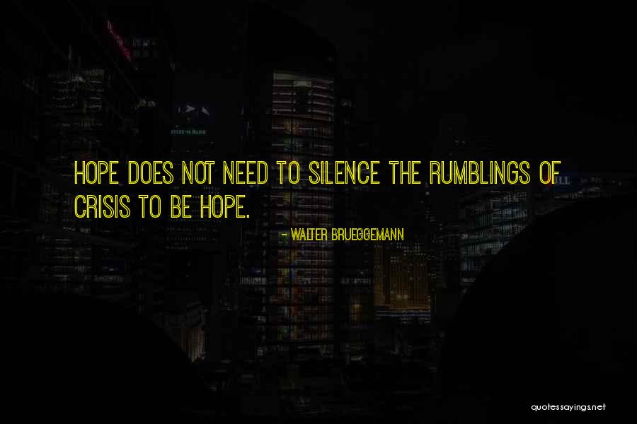 Rumblings Quotes By Walter Brueggemann