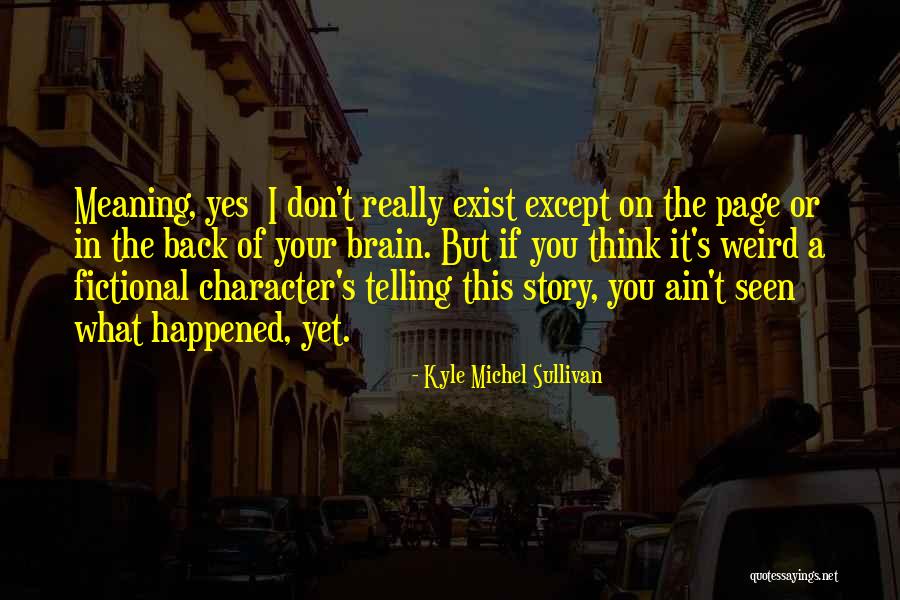 Rumelts Basic Structure Quotes By Kyle Michel Sullivan Rumelts Basic Structure Quotes By Kyle Michel Sullivan
