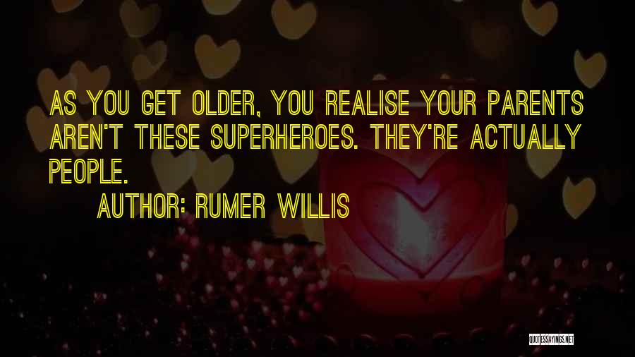 Rumer Willis Quotes 968962