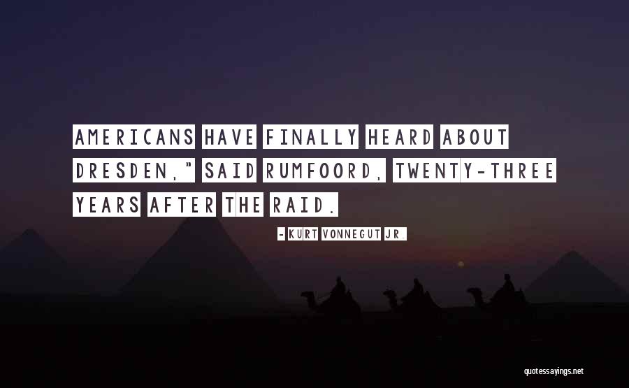 Rumfoord Quotes By Kurt Vonnegut Jr. Rumfoord Quotes By Kurt Vonnegut Jr.
