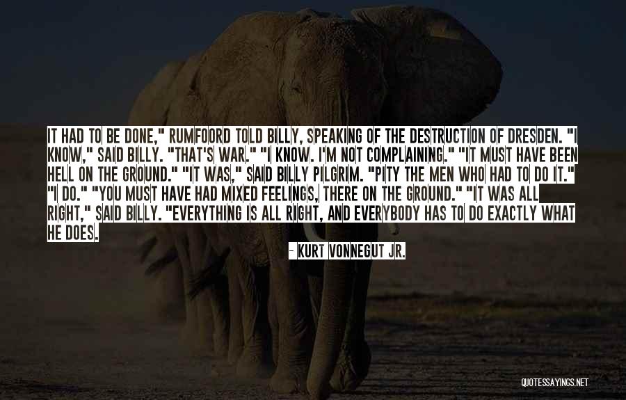Rumfoord Quotes By Kurt Vonnegut Jr. Rumfoord Quotes By Kurt Vonnegut Jr.