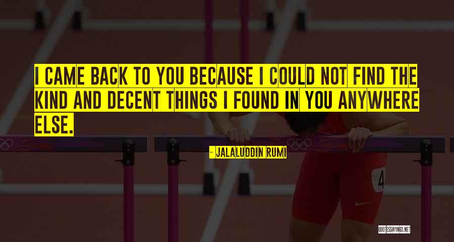 Rumi Jalaluddin Quotes By Jalaluddin Rumi Rumi Jalaluddin Quotes By Jalaluddin Rumi