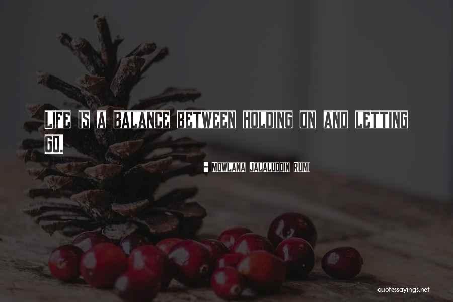 Rumi Jalaluddin Quotes By Mowlana Jalaluddin Rumi Rumi Jalaluddin Quotes By Mowlana Jalaluddin Rumi
