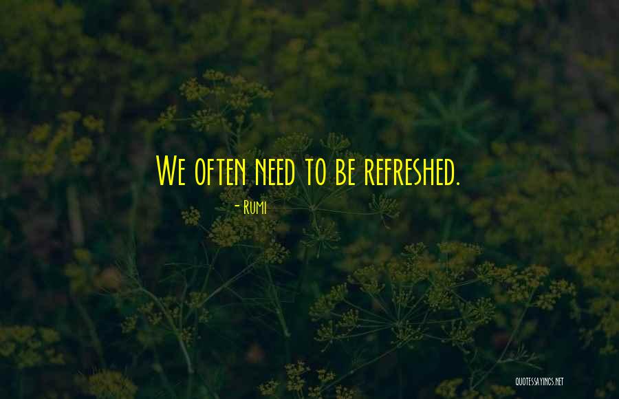 Rumi Quotes 1598731 Rumi Quotes 1598731