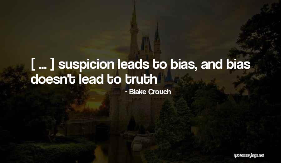 Rumiantes Quotes By Blake Crouch Rumiantes Quotes By Blake Crouch