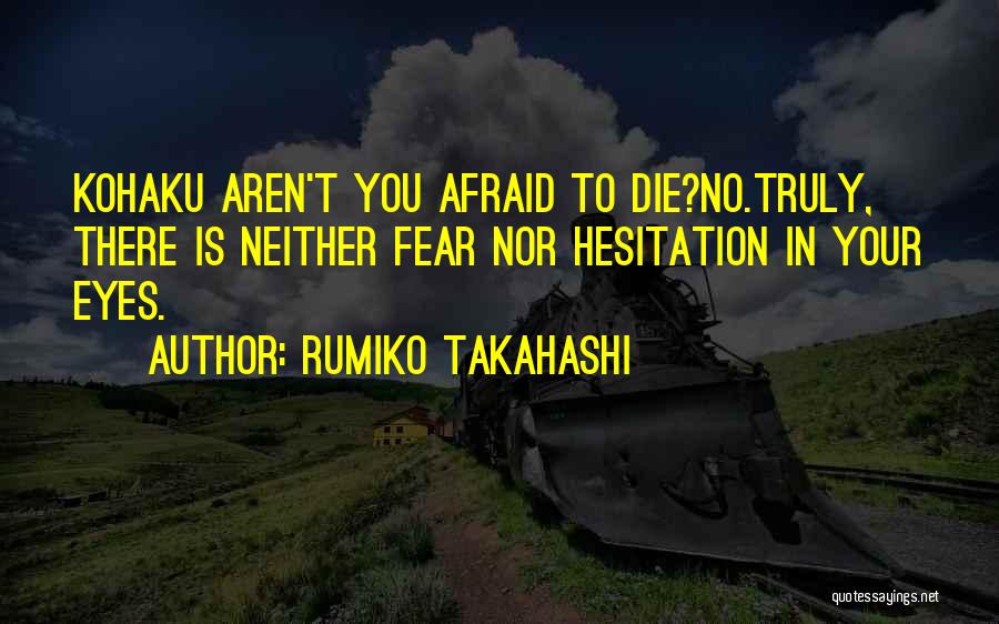 Rumiko Takahashi Quotes 1861737