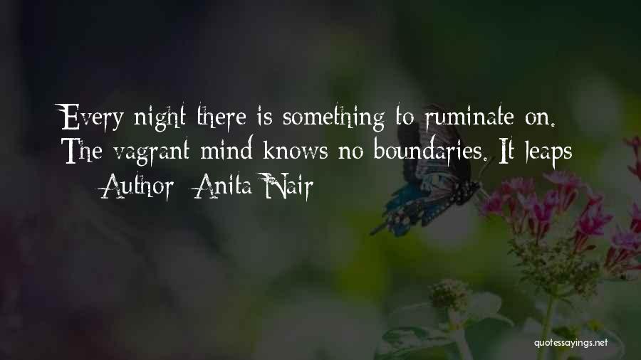 Ruminate Quotes By Anita Nair