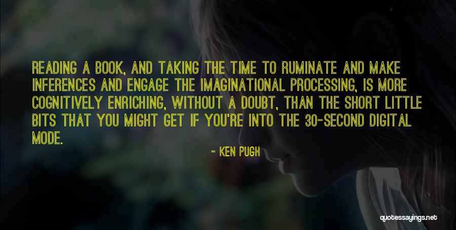 Ruminate Quotes By Ken Pugh