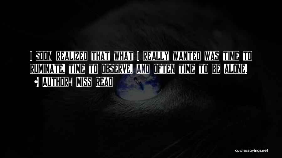 Ruminate Quotes By Miss Read Ruminate Quotes By Miss Read