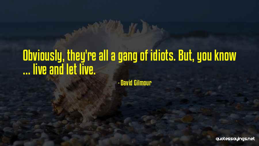 Ruminates Quotes By David Gilmour Ruminates Quotes By David Gilmour
