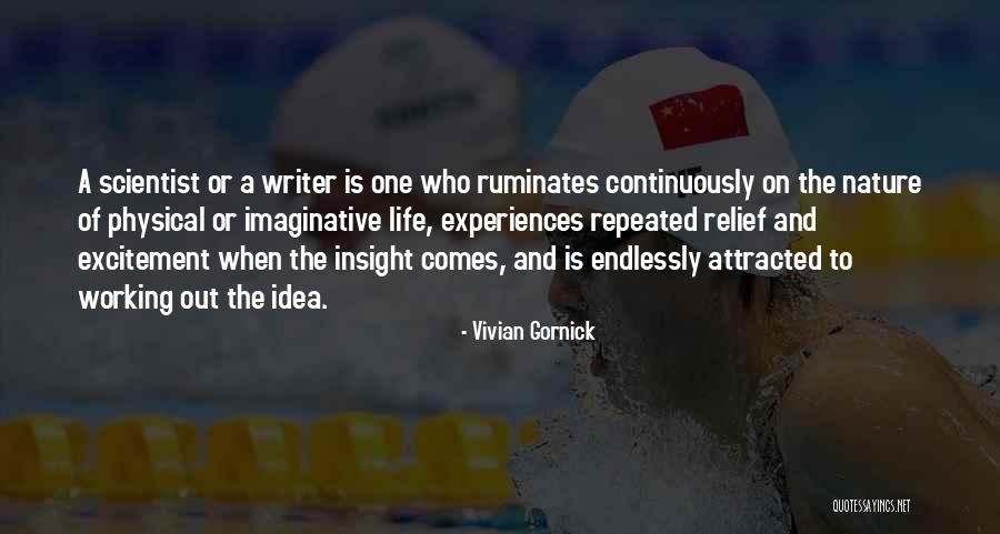 Ruminates Quotes By Vivian Gornick Ruminates Quotes By Vivian Gornick