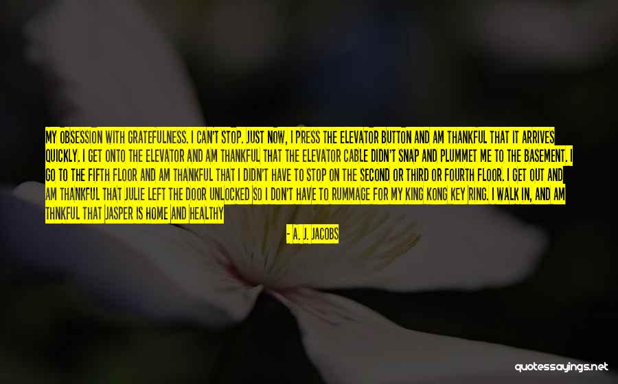 Rummage Quotes By A. J. Jacobs Rummage Quotes By A. J. Jacobs