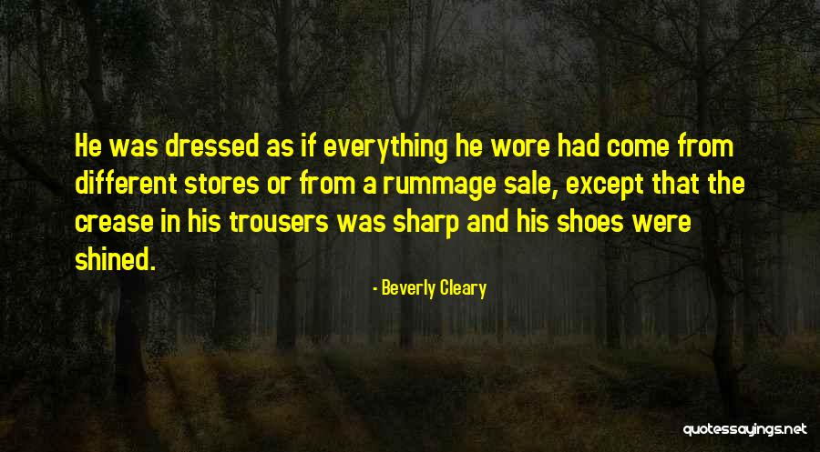 Rummage Quotes By Beverly Cleary