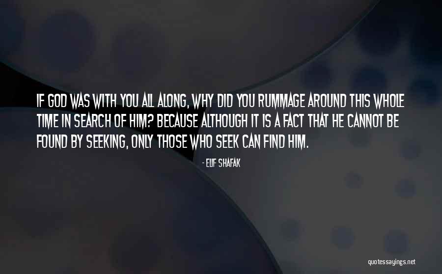 Rummage Quotes By Elif Shafak Rummage Quotes By Elif Shafak