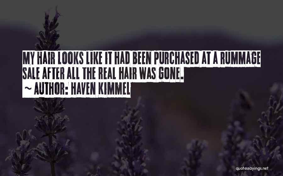 Rummage Quotes By Haven Kimmel