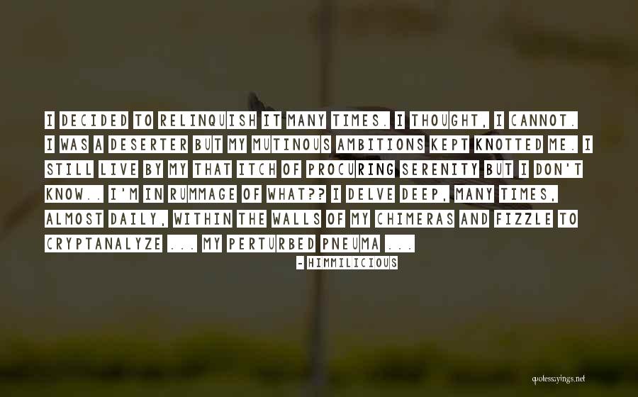 Rummage Quotes By Himmilicious Rummage Quotes By Himmilicious