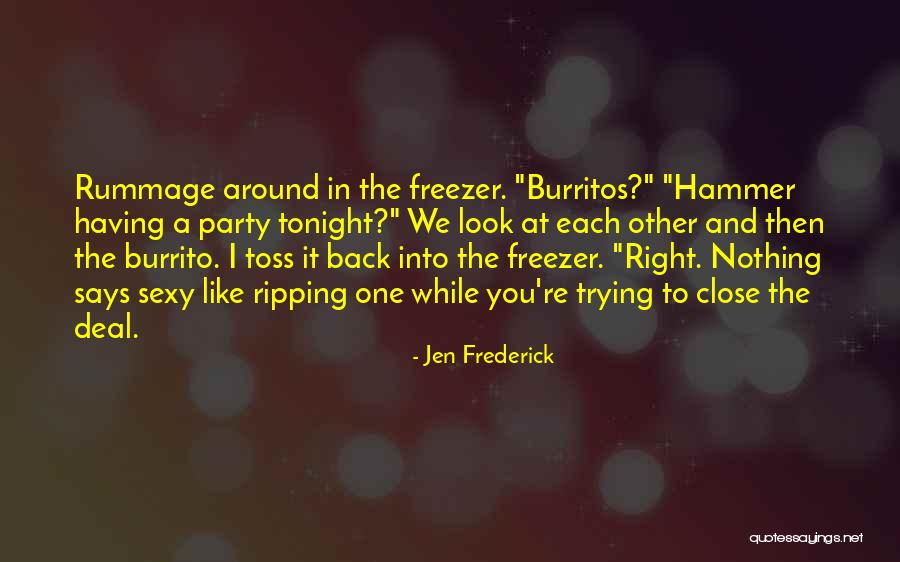 Rummage Quotes By Jen Frederick