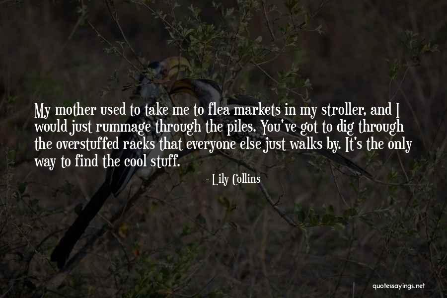Rummage Quotes By Lily Collins Rummage Quotes By Lily Collins