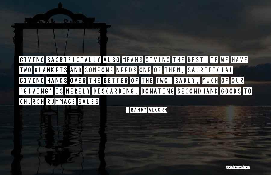 Rummage Quotes By Randy Alcorn Rummage Quotes By Randy Alcorn