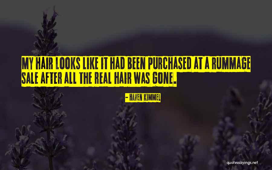 Rummage Sale Quotes By Haven Kimmel Rummage Sale Quotes By Haven Kimmel