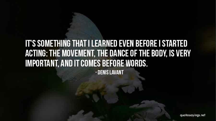 Rummelige Quotes By Denis Lavant Rummelige Quotes By Denis Lavant