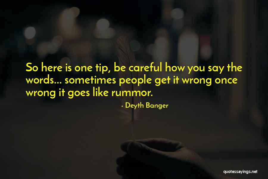 Rummor Quotes By Deyth Banger Rummor Quotes By Deyth Banger
