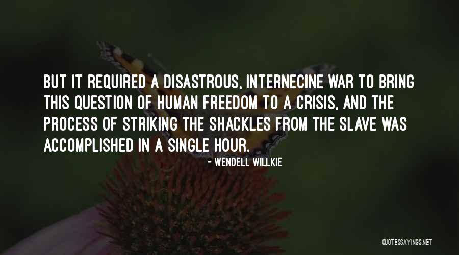 Rumori 2018 Quotes By Wendell Willkie Rumori 2018 Quotes By Wendell Willkie