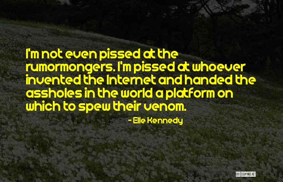 Rumormongers Quotes By Elle Kennedy Rumormongers Quotes By Elle Kennedy